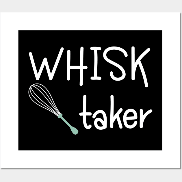 Baking - Whisk Taker Wall Art by Kudostees